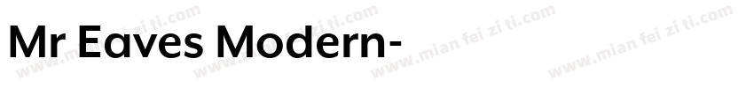 Mr Eaves Modern字体转换
